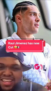 Raúl Jiménez Corte De Pelo 2025