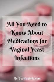 Find Out What Are The Best Over The Counter And Prescription Medications For Yeast Yeast Infection Treatment Yeast Infection Medication Yeast Infection Relief