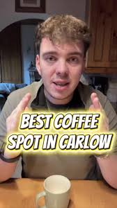 Discover the Best Coffee Spots in Carlow