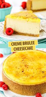 Easy Creme Brulee Cheesecake Recipe Recipe In 2020 Creme Brulee Cheesecake Cheesecake Recipes Desserts