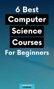 6 Best Online Computer Science Courses For Beginners In 2021 Learn Computer Science Computer Science Computer Basics