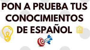 Pon a prueba tus conocimientos: Repaso de español - YouTube