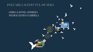 In cazul atmosferei pamantului, efectul de sera a fost responsabil de incalzirea suficienta a acesteia pentru a permite dezvoltarea plantelor asa cum. Poluarea Si Efectul De Sera By Gerea Lavinia