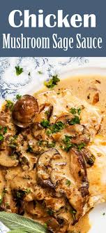 Chicken With Creamy Mushroom Sage Sauce Recipe Simplyrecipes Com Recipe Chicken Recipes Sage Recipes Stuffed Mushrooms