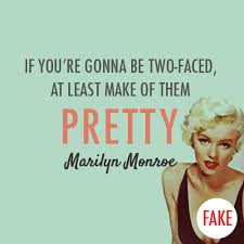 Marilyn Monroe Quote About Ugly Typography Two Faced Turquoise Pretty Personality