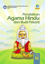 Paket rpp ini berisi bukan hanya rpp tetapi satu paket yang meliputi prosem, prota dan sebagainya. Pendidikan Agama Hindu Dan Budi Pekerti Sma Smk Kelas Xii Kurikulum 2013 Edisi Revisi 2018 Buku Sekolah Elektronik Bse
