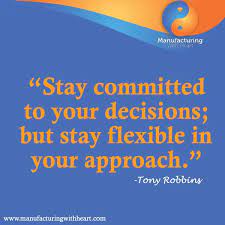 Manufacturingconsultant Manufacturingcoaching Simplesolutionsforcomplexproblems Westervilleoh Motivational Quotes Motivation Flexibility
