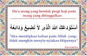 Rasulullah saw telah mencontohkan agar mendoakan orang yang hendak haji dan umroh. Kata Bijak Pergi Haji Cikimm Com