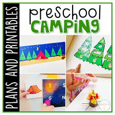 Now that the weather is starting to warm up, it won't be long before camping season is in full swing. Preschool Camping Plans And Printables Mrs Plemons Kindergarten