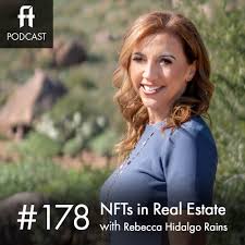Nfts In Real Estate Rebecca Hidalgo Rains