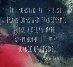 Clive Barker The Monster Horror Quotes Best Quotes Meaningful Words