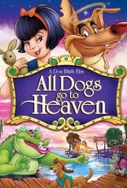 In other words, jesus is the way to heaven. All Dogs Go To Heaven 1989 Rotten Tomatoes