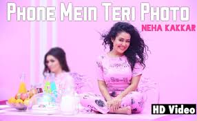 Phone Mein Teri Photo Neha Kakkar Official Music Video New Song 2016 Neha Kakkar Bollywood Songs Songs