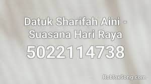 48 ngebut di jalan raya menyelam : Datuk Sharifah Aini Suasana Hari Raya Roblox Id Roblox Music Codes