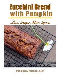 You can leave the pumpkin. Zucchini Bread With Pumpkin