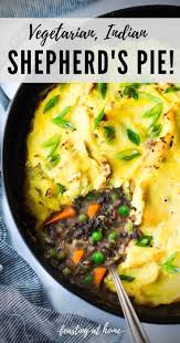 Indian Shepherd S Pie Recipe In 2020 Vegetarian Shepherds Pie Vegetarian Recipes Vegetarian Recipes Dinner