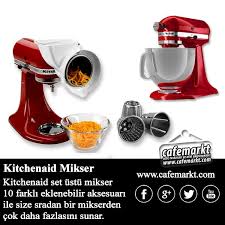 Kitchenaid Set Ustu Mikser Eklenebilir 10 Farkli Aksesuari Ile Size Siradan Bir Mikserden Cok Daha Fazlasini Sunar Kitchenaid Artisan Mikser Kitchenaid Mikser