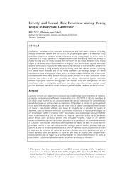 These families are also more likely to be exposed to illnesses, job loss, eviction, criminal victimization and family death. Pdf Poverty And Sexual Risk Behaviour Among Young People In Bamenda Cameroon