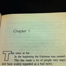 Maybe you would like to learn more about one of these? History Cool Kids Opening Line From The Book The Restaurant At The End Of The Universe 1980 By Douglas Adams What S Your Favorite Opening Line To A Book Facebook