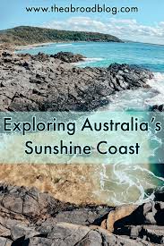 Exploring Australia S Sunshine Coast In 2020 Oceania Travel Sunshine Coast Beaches In The World