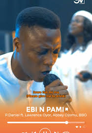 Ebi Opa Mi Lyrics in English