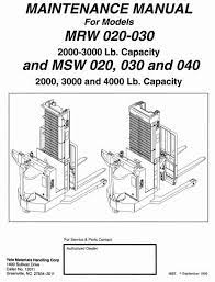 Wiring diagrams and service manuals for yale forklifts yale electric counterbalance forklifts. Pin On Yale Instructions Manual