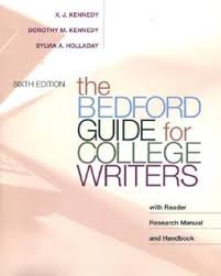 Kennedy is a writer and editor whose articles and reviews have appeared in both professional and academic journals. Hpb Search For The Bedford Guide For College Writers With Reader Research Manual And Handbook