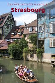 Les Evenements A Venir A Strasbourg Strasbourg Les Evenements Capitale