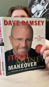 Dave Ramsey Buy The : A Proven Plan For Financial Fitness By Total Money  Makeover