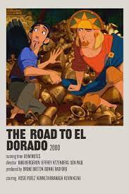 The Road To El Dorado Minimalist Movie Poster Movie Posters Minimalist Alternative Movie Posters Iconic Movie Posters