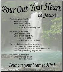 Pour Out Your Heart Christian Poems Prayer Quotes Prayer Verses