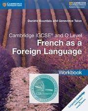Cambridge Igcse And O Level French As A Foreign Language Workbook Cambridge Igcse O Levels Foreign Language