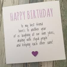 Cute Funny Birthday Card Ideas For Best Friend Happy Birthday Best Friend Birthday Cards Birthday Cards For Friends Best Friend Cards