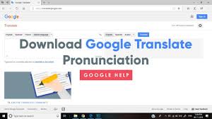 How To Download Google Translate Pronunciation Google Help Youtube