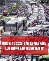 MAT - 👉Theo lộ trình, đến năm 2028, toàn bộ xe máy chạy xăng, dầu sẽ bị cấm  lưu thông trong vùng LEZ ( bao gồm các quận cũ: 1, 3, 5,
