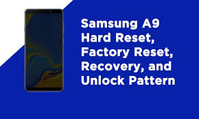 When users need to learn how to factory reset laptop a factory reset, this means the process of pressing the reset button on their peripheral or computer for a few seconds is necessary. Samsung A9 Hard Reset Factory Reset Recovery And Unlock Pattern Https Hrdreset Com Samsung A9 Hard Reset Factory Reset Recovery And Un Samsung Hard Unlock