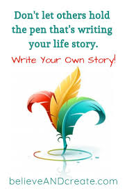 100 Short Life Quotes And Inspirational Sayings Believe And Create Life Is Too Short Quotes Write Your Own Story Life Quotes