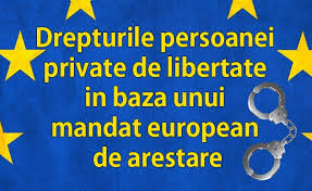 Toate ştirile despre mandat european de arestare în ziarul cuget liber online. Drepturile Persoanei Private De Libertate In Baza Unui Mandat European De Arestare Dictionar Juridic Dex