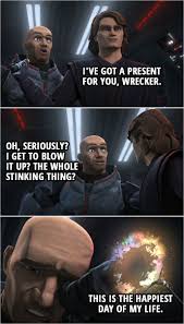 Maybe you would like to learn more about one of these? 100 Best Star Wars The Clone Wars Quotes This Is A Pivotal Moment Scattered Quotes Funny Star Wars Memes Star Wars Geek Star Wars Rebels