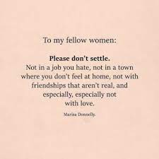 65 Don T Settle Quotes Never Settle Quotes To Motivate You