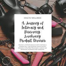 A Journey of Intimacy and Discovery: Lovehoney Product Reviews | Riyah  Speaks – Riyah Speaks