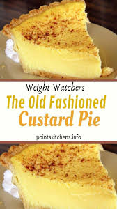 The Old Fashioned Custard Pie Custard Pie Custard Pie Recipe Sweet Recipes