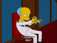 Images tagged mr burns excellent. Mr Burns Excellent Gifs Get The Best Gif On Giphy