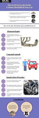 Tips To Detect Leaks In The Exhaust Manifold Of Your Car Car Maintenance Leaks Auto Repair