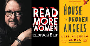 Luis alberto urrea is the author of the devil's highway, the hummingbirds daughter, and across the wire. Pulitzer Finalist Luis Urrea Recommends Five Books That Aren T By Men Electric Literature