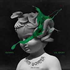 Gunna Lil Baby Drip Harder Cover Tracklist Lilbaby4pf Cover Https Www Hiphop Spirit Com Album Iconic Album Covers Music Album Cover Rap Album Covers