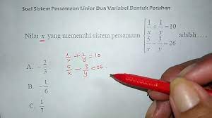Contoh soal persamaan linear dua variabel kelas 11. Tutorial Sistem Persamaan Linier Dua Variabel Bentuk Pecahan Matematika Sma Youtube