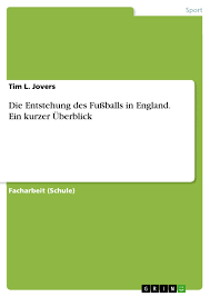 Hey jungs, wir hassen keine ehmaligen spieler das hat tradition bei uns, außer. Die Entstehung Des Fussballs In England Ein Kurzer Uberblick Grin