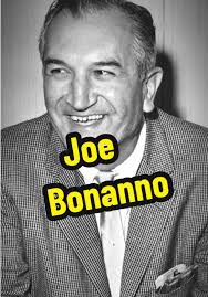 La historia de Joe Bonanno y la Mafia