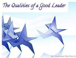 Leadership in business is the capacity of a company's management to set and achieve challenging goals, take fast and decisive action when needed, outperform the. What Are The Qualities Of A Good Leader What Makes A Good Leader Interview Question An Answer